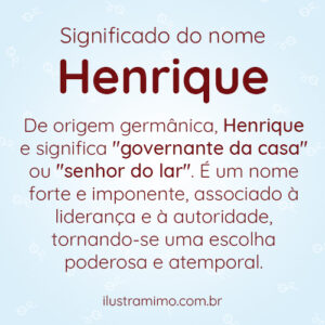 Significado do nome Henrique - O real significado